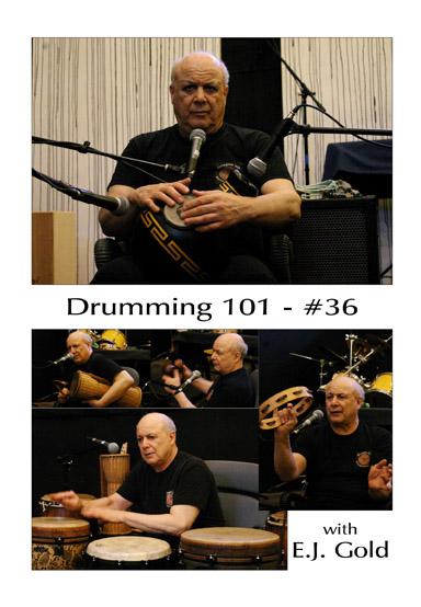 Drumming 101 with E.J. Gold, Class No. 36 on DVD